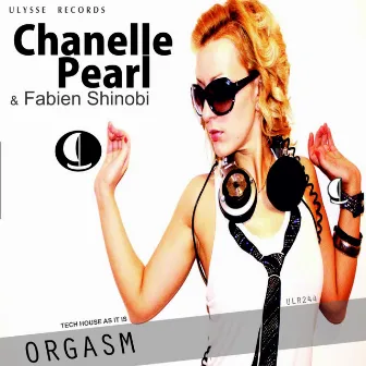 Orgasm by Chanelle Pearl