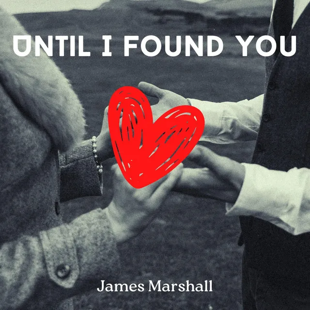 Until I Found You