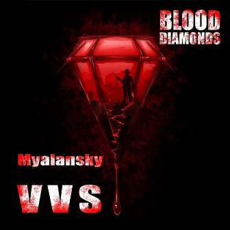 Blood Diamonds by Myalansky