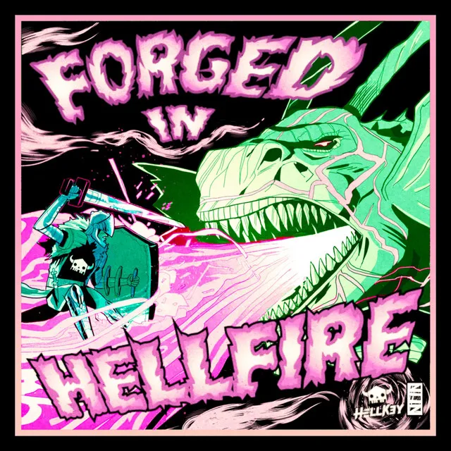 Forged in Hellfire