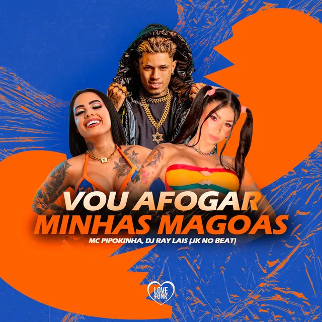 Vou Afogar Minhas Mágoas