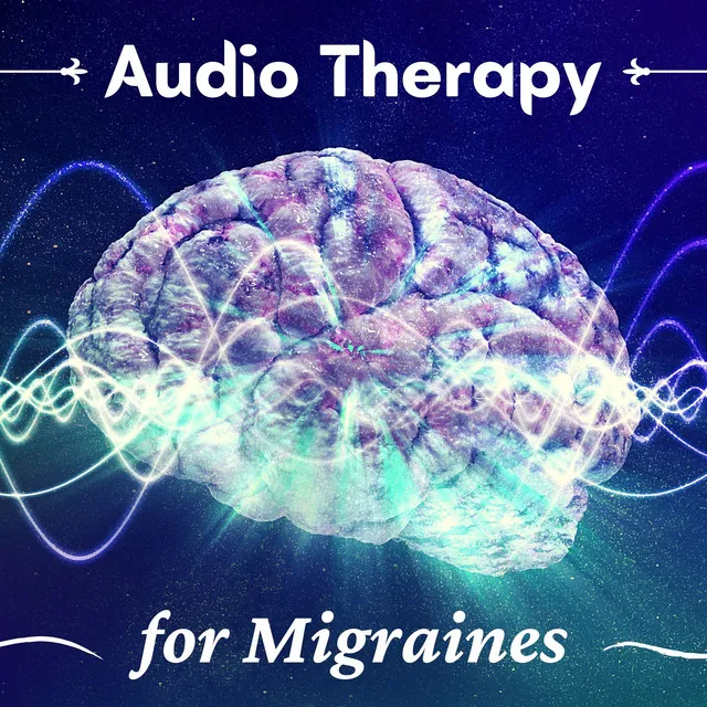 Audio Therapy for Migraines - Soothing Music with Delta Waves to get rid of Headaches, Anxiety & Stress