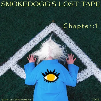 SmokeDogg's Lost Tape by SmokeDogg