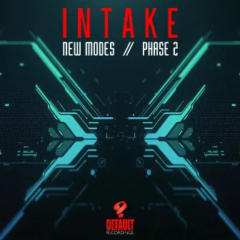 New Modes / Phase 2 by InTaKe