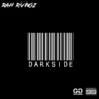 DarkSide by Rah Rivingz