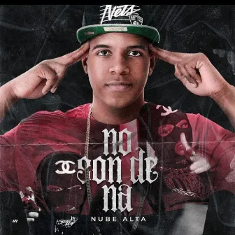 No Son de Na by Nube Alta