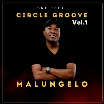 Circle Groove, Vol. 1 by Malungelo