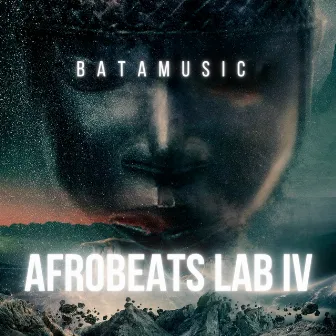 Afrobeats Lab IV by Batamusic