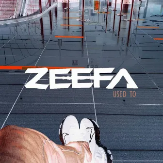 Used To by ZEEFA