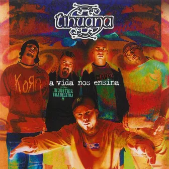 A Vida Nos Ensina by Tihuana