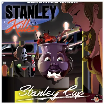 STANLEY CUP by Stanley Killer