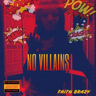 No V!llains by Faith Brazy