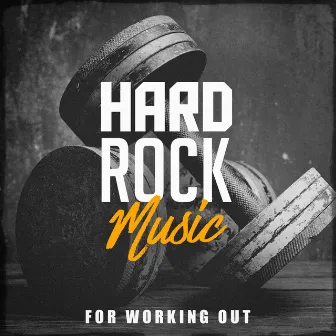 Hard Rock Music for Working Out by Hard Rock