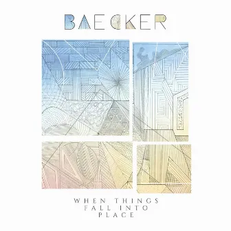 When Things Fall Into Place by Baecker