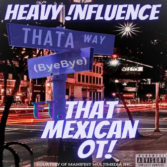 ThatAway (Bye Bye) [Kaddy Beats] by Heavy Influence