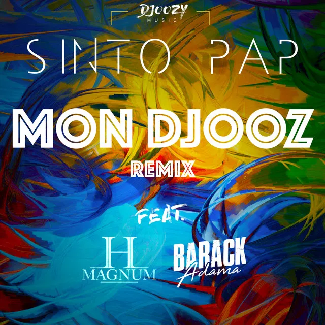 Mon Djooz - Remix