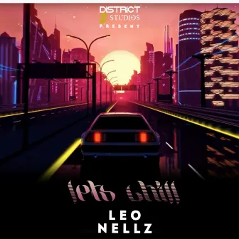 Let's chill by Leo Nellz