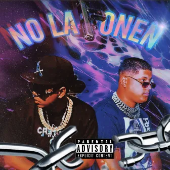 No La Ponen by Onazy