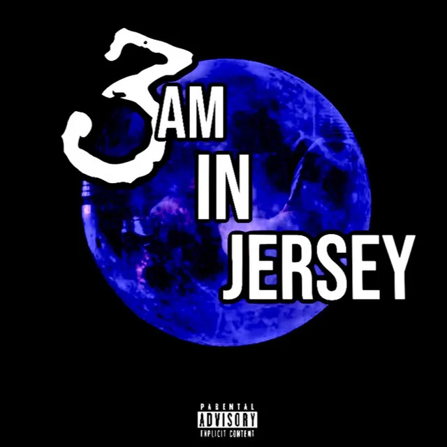 3am in Jersey