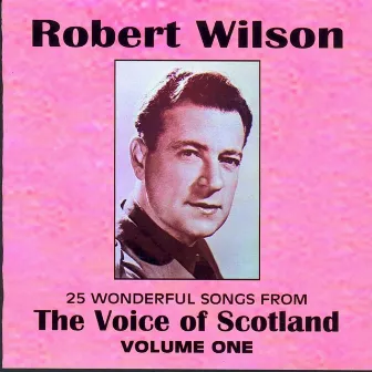 Voice of Scotland, Vol.1 by Robert Wilson