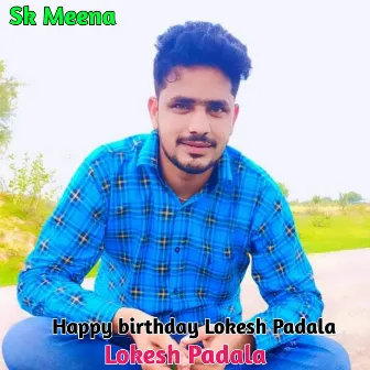 Happy Birthday Lokesh Padala by 