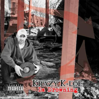 I'm Drowning by Krazy K-Loe