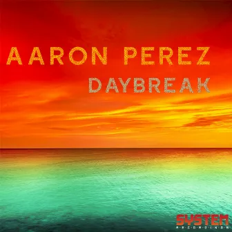 Daybreak by Aaron Perez