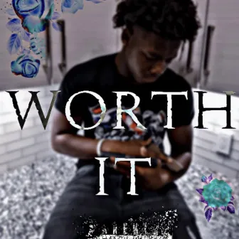 Worth It by Clay