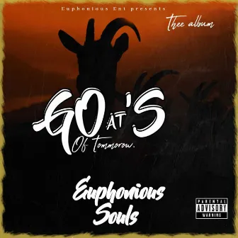 Goats Of Tomorrow by Euphonious Souls