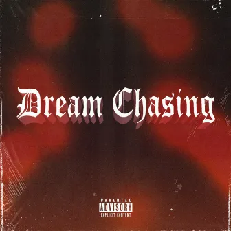 Dream Chasing by Young Sanu