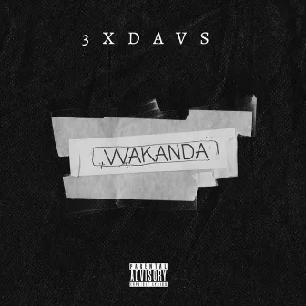 Wakanda by 3xdav's