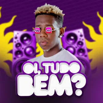 Oi, Tudo bem? by Mc Agabê