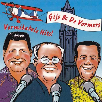 Vormidable Hits! by De Vormers