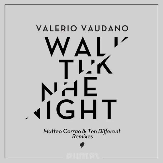 Walk the Night - Matteo Corrao Remix