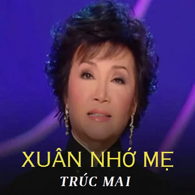 Xuân Nhớ Mẹ