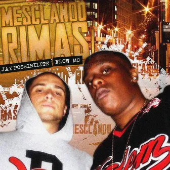 Mesclando Rimas by Jay Possibilite