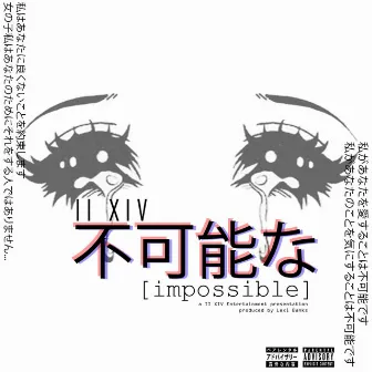 Impossible by II XIV