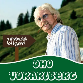 Oho Vorarlberg by Reinhold Bilgeri