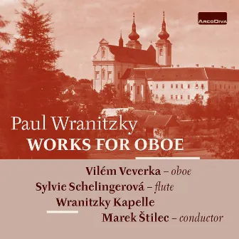 Wranitzky: Works for Oboe by Paul Wranitzky