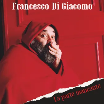 La parte mancante by Francesco Di Giacomo