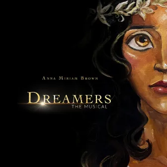 Dreamers The Musical: The Twelve Dancing Princesses by Anna Miriam Brown