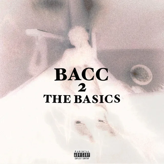 Bacc 2 The Basics