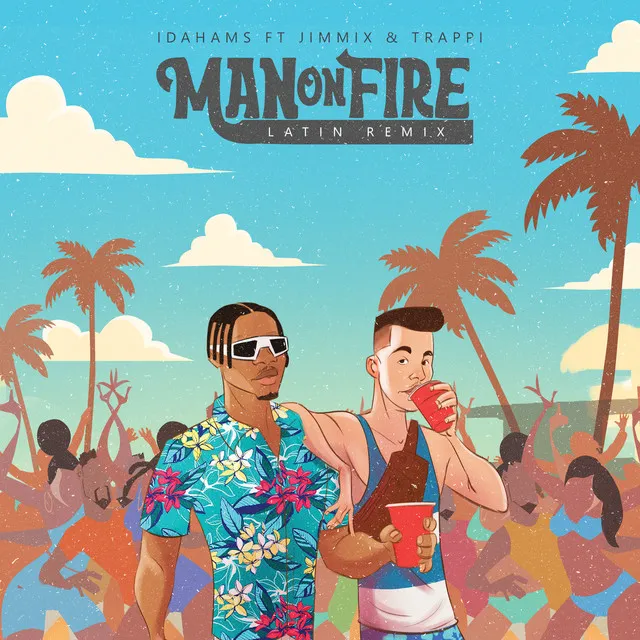 Man On Fire - Latin Remix