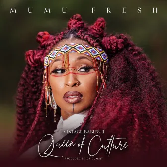 Queen of Culture by Mumu Fresh