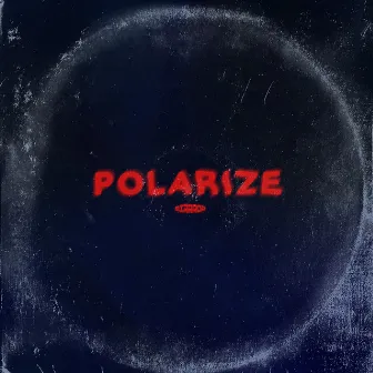 POLARIZE by MIRRROR