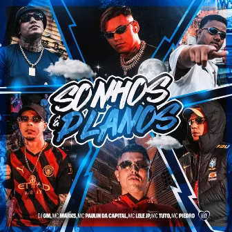 Sonhos e Planos by Mc Lele JP