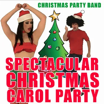 Spectacular Christmas Carol Party by Christmas Party Band