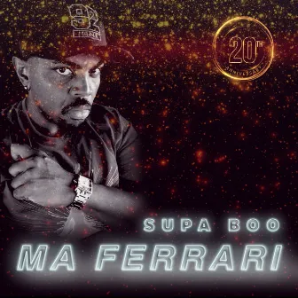 Ma Ferrari (20th Anniversary) by SUPA BOO