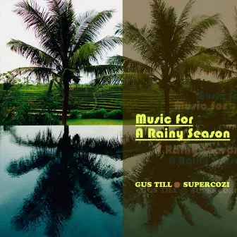 Music For A Rainy Season by Gus Till