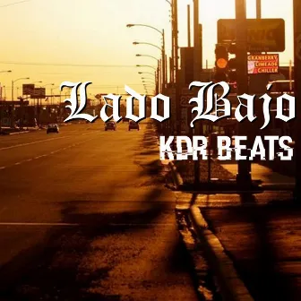 Lado Bajo by KDR Beats